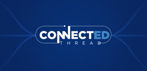CONNECTED THREAD